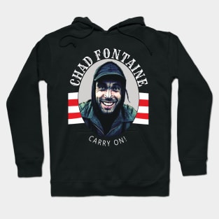 Chad Fontaine - Carry On! Hoodie